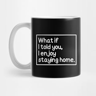 I told ya! Mug